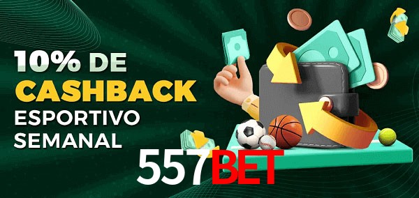 10% de bônus de cashback na 557Bet